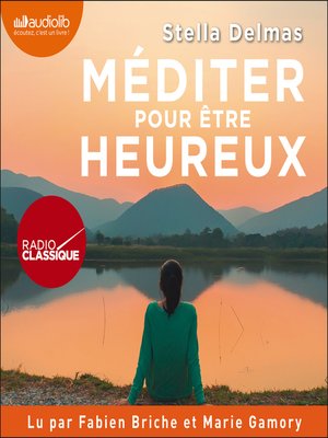 cover image of Méditer pour être heureux